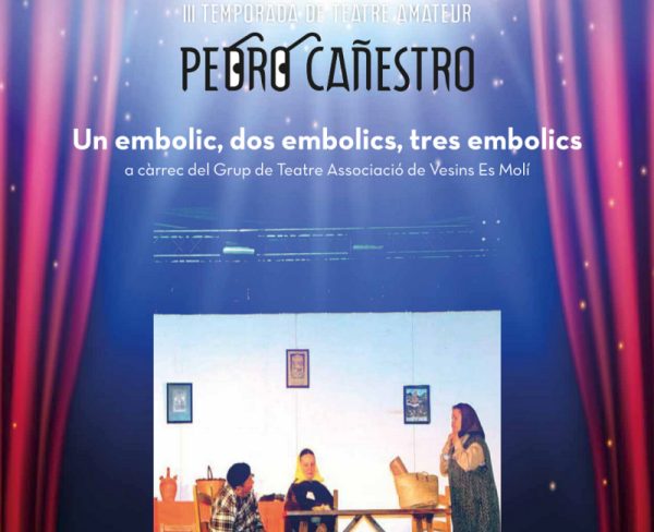Un embolic, dos embolics, tres embolics