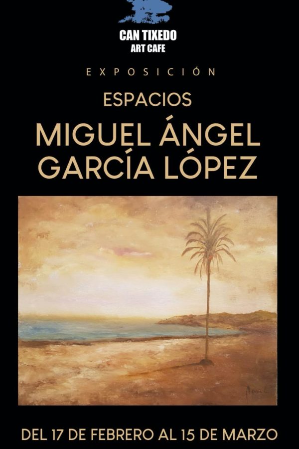 Exposición: 'Espacios' de Miguel Ángel García López