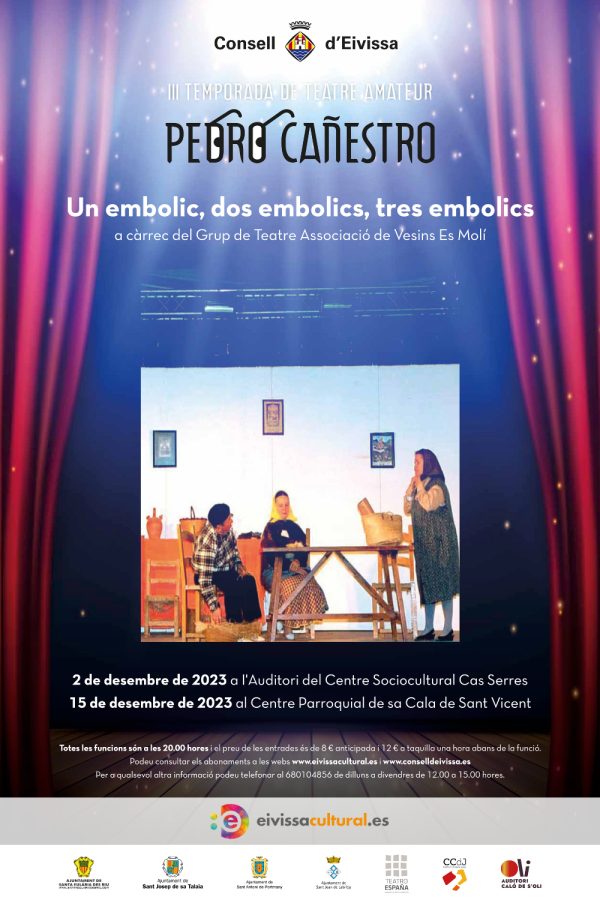 III Temporada de Teatre Amateur Pedro Cañestro: 'Un embolic, dos embolics, tres embolics'