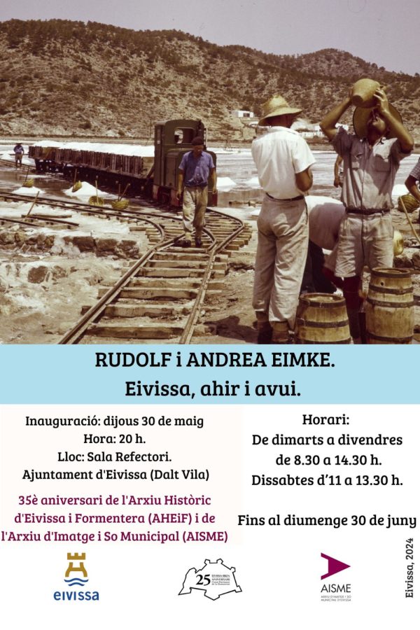 Exposición de Rudolf y Andrea Eimke: Eivissa, ahir i avui.