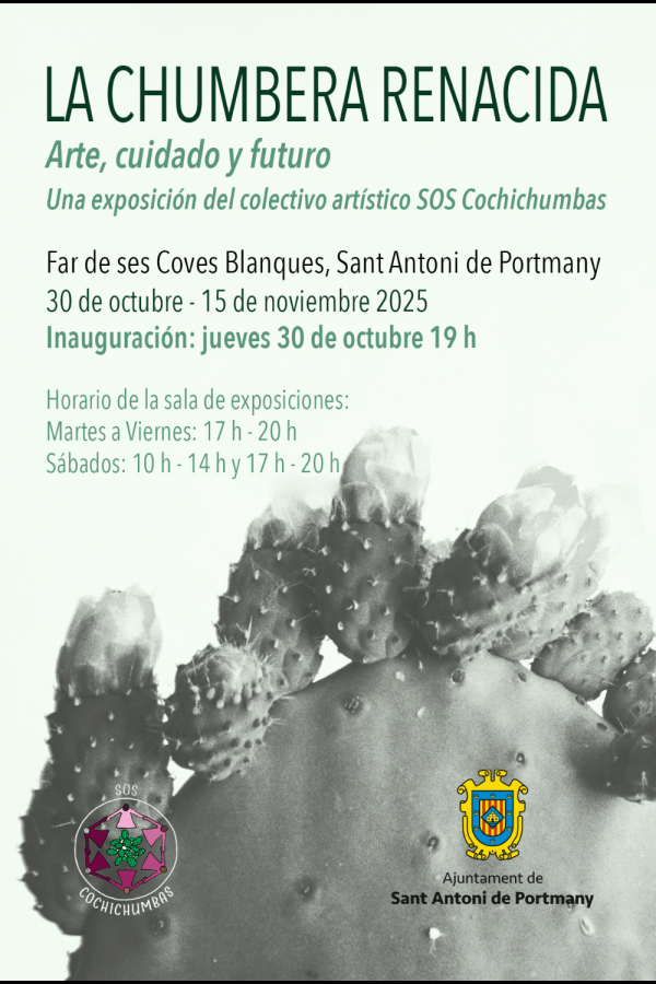 Exposición: "LA CHUMBERA RENACIDA"